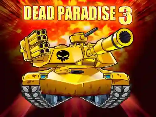 Gêm Dead Paradise 3 ar-lein