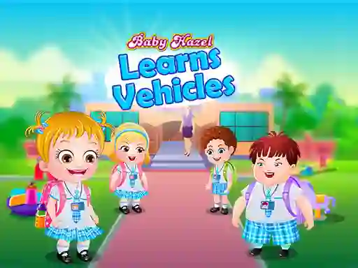 Gêm Baby Hazel Learns Vehicles ar-lein