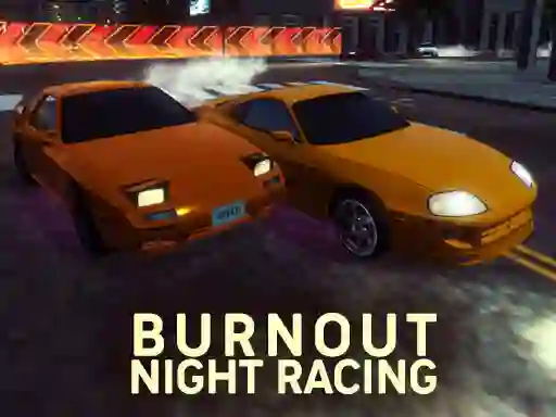 Gêm Burnout Night Racing ar-lein
