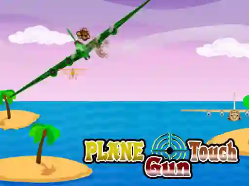 Gêm Plane Touch Gun ar-lein