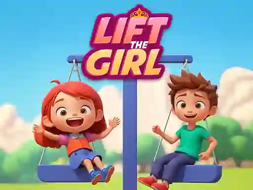 Gêm Lift The Girl ar-lein