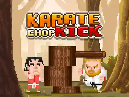 Gêm Karate Chop Kick ar-lein