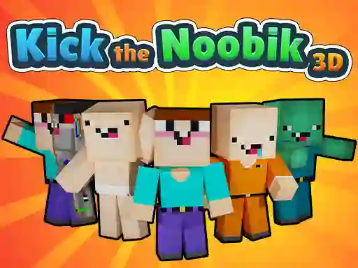 Gêm Kick the Noobik 3D ar-lein