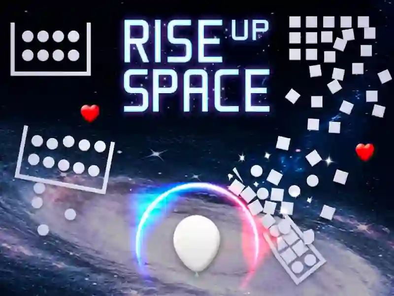 Gêm Rise Up Space ar-lein
