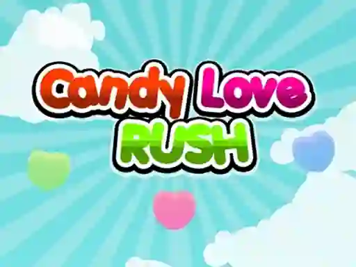 Gêm Candy Love Rush ar-lein