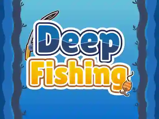 Gêm Deep Fishing ar-lein