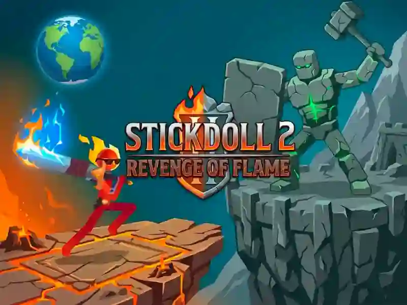 Gêm Stickdoll 2 : Revenge of Flame ar-lein