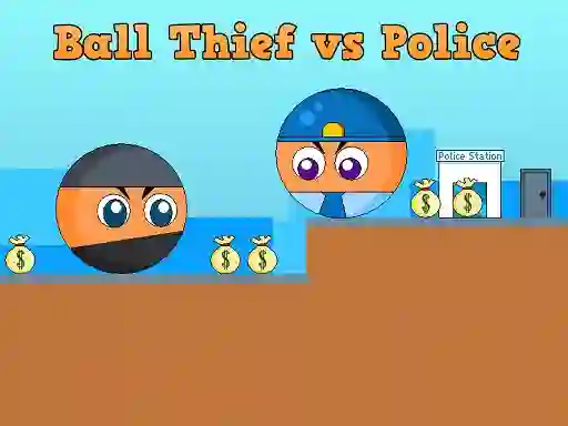 Gêm Ball Thief vs Police ar-lein
