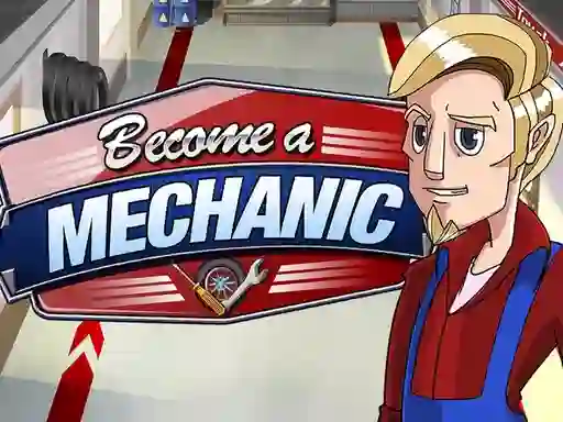 Gêm Become a mechanic ar-lein