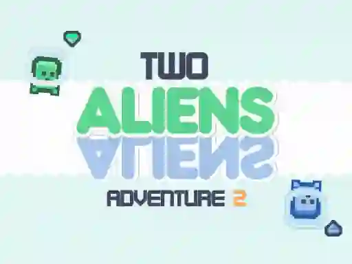 Gêm Two Aliens Adventure 2 ar-lein