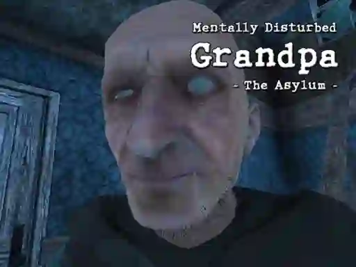 Gêm Mentally Disturbed Grandpa The Asylum ar-lein