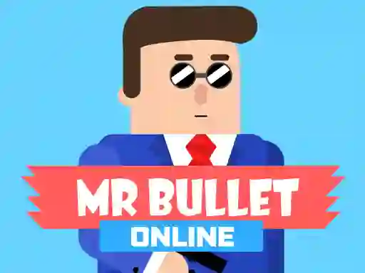 Gêm Mr Bullet Online ar-lein