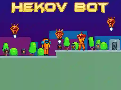Gêm Hekov Bot ar-lein