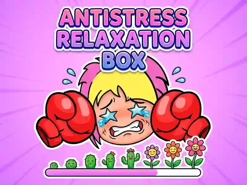 Gêm Antistress Relaxation Box ar-lein