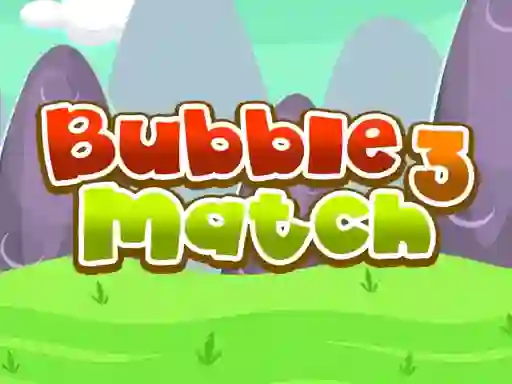 Gêm Bubble Match 3 ar-lein
