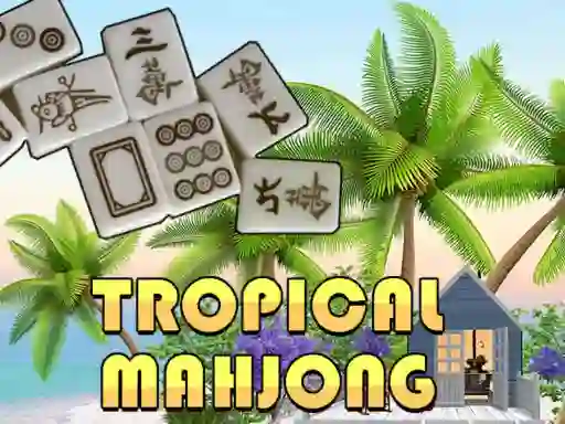 Gêm Tropical Mahjong ar-lein