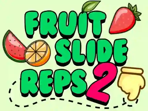 Gêm Fruit Slide Reps 2 ar-lein