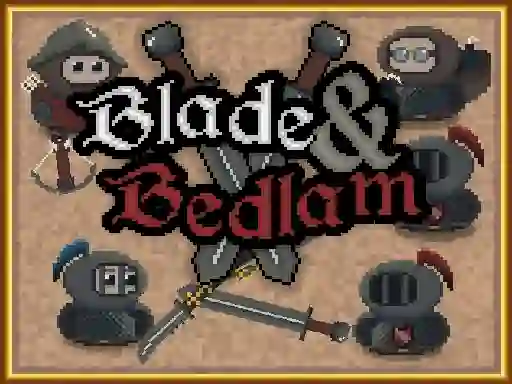 Gêm Blade & Bedlam ar-lein