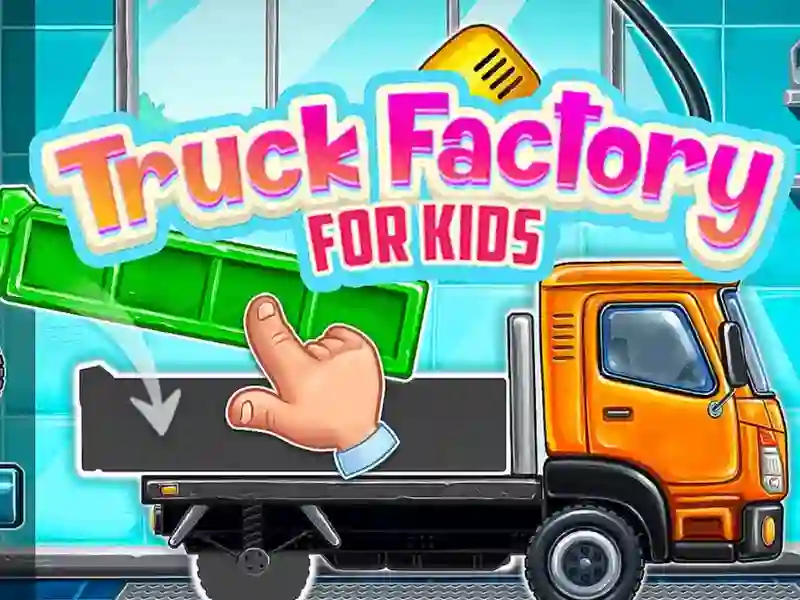 Gêm Truck Factory For Kids ar-lein