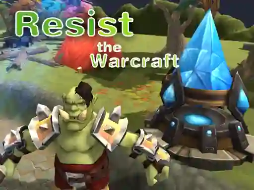 Gêm Resist The Warcraft ar-lein