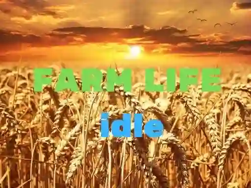 Gêm Farm Life idle ar-lein