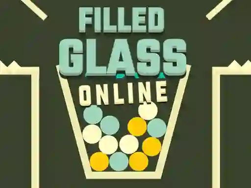 Gêm Filled Glass Online ar-lein
