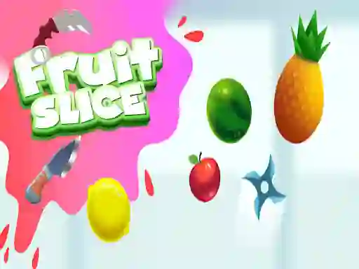 Gêm Fruit Slice ar-lein