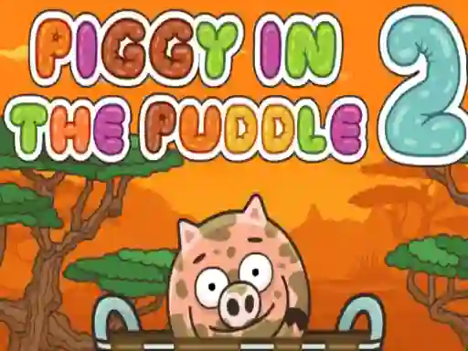 Gêm Piggy in the Puddle 2 ar-lein