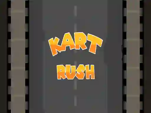 Gêm Kart Rush ar-lein