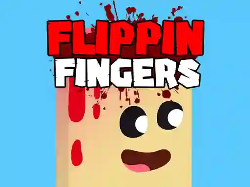 Gêm Flippin Fingers ar-lein