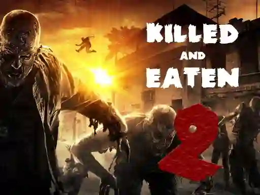 Gêm Killed and Eaten 2 ar-lein