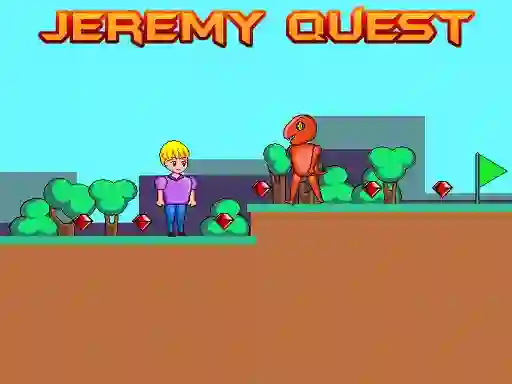 Gêm Jeremy Quest ar-lein