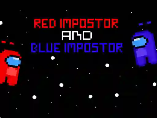 Gêm Red ?mpostor and  Blue ?mpostor ar-lein