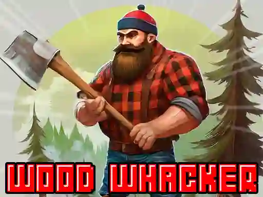 Gêm Wood Whacker ar-lein