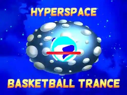 Gêm Hyperspace Basketball Trance ar-lein