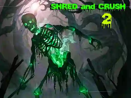 Gêm Shred and Crush 2 ar-lein