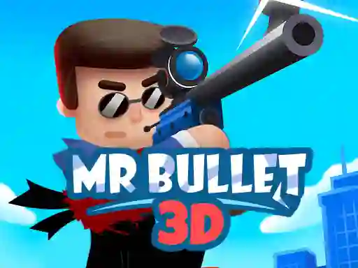 Gêm Mr Bullet 3D online ar-lein
