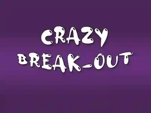 Gêm Crazy Break-Out ar-lein