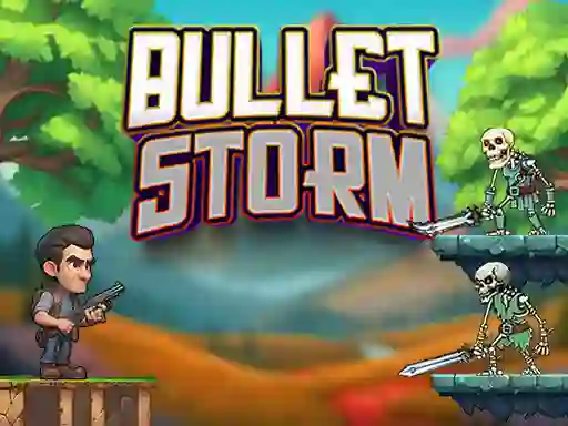 Gêm Bullet Storm ar-lein