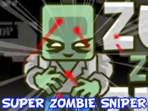 Gêm Super Zombie Sniper ar-lein