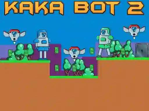 Gêm Kaka Bot 2 ar-lein
