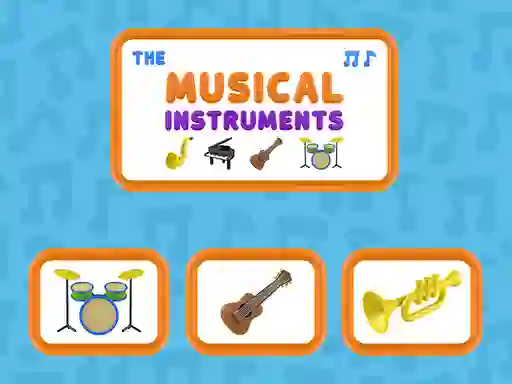 Gêm The Musical Instruments ar-lein