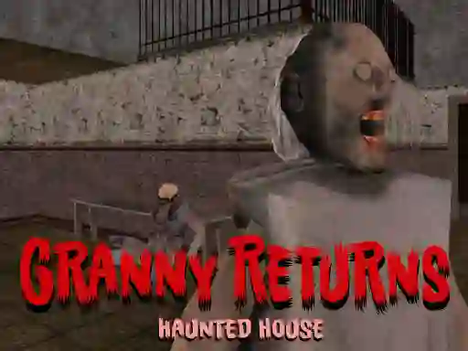 Gêm Granny Returns Haunted House ar-lein
