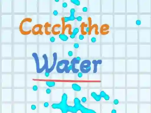 Gêm Catch the water ar-lein