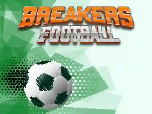 Gêm Breakers Football ar-lein