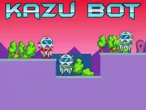 Gêm Kazu Bot ar-lein