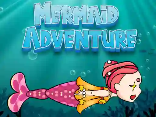 Gêm Mermaid Adventure ar-lein