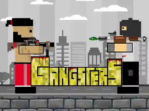 Gêm Gangsters ar-lein