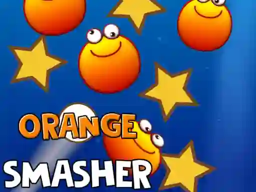 Gêm Orange Smasher ar-lein