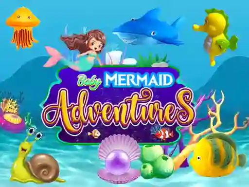 Gêm Baby Mermaid Adventures ar-lein